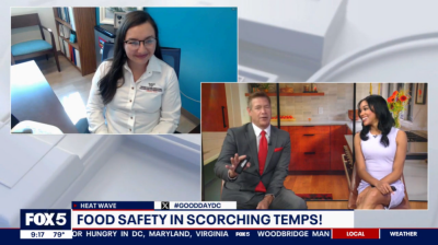 Dr. Katheryn Parraga appears on Fox 5 DC to talk about food safety during a heat wave. 